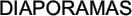 DIAPORAMAS